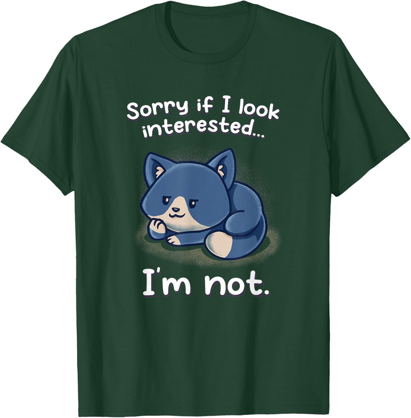Sorry If I Look Interested I'm Not Nerd Geek Cats Kitten Cat Women Kids T-Shirt - T-Shirt | Forest