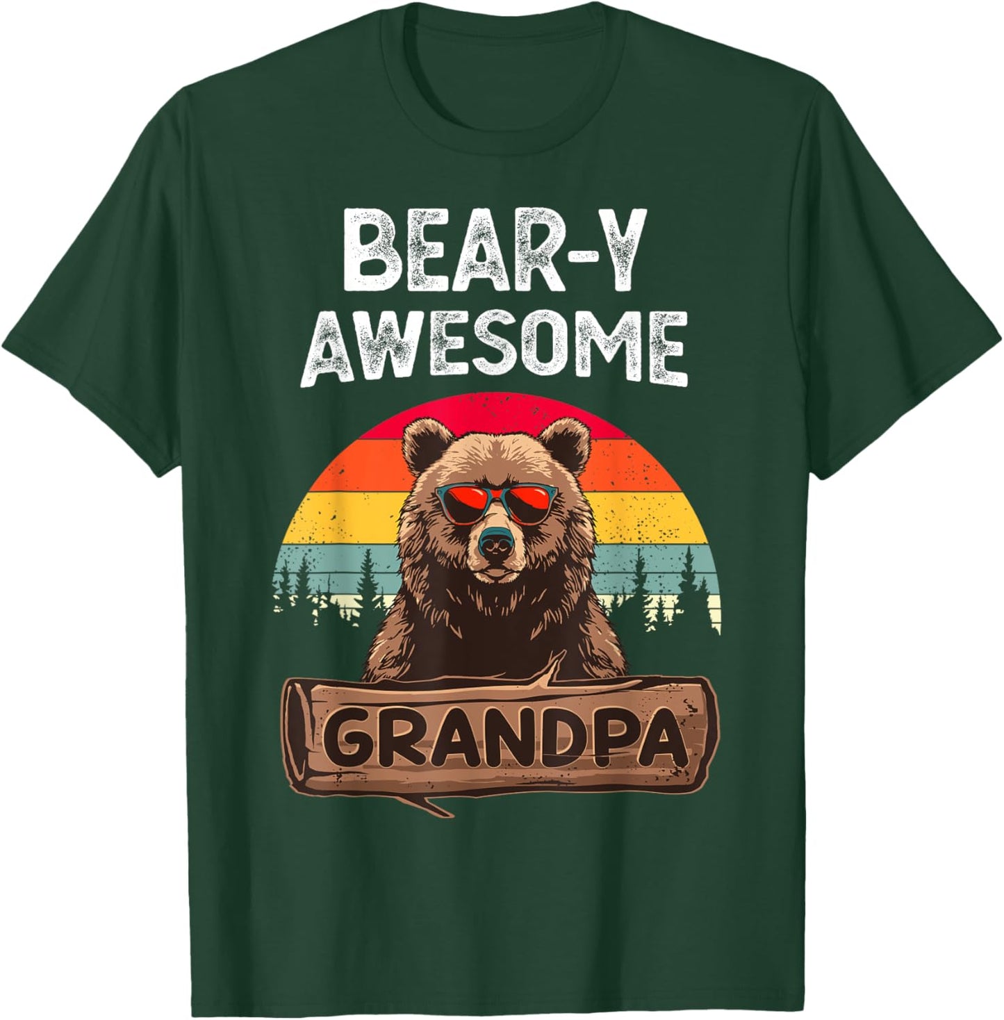 Bear-y Awesome Grandpa Funny Saying Bear Vintage Grandfather T-Shirt - T-Shirt | Forest