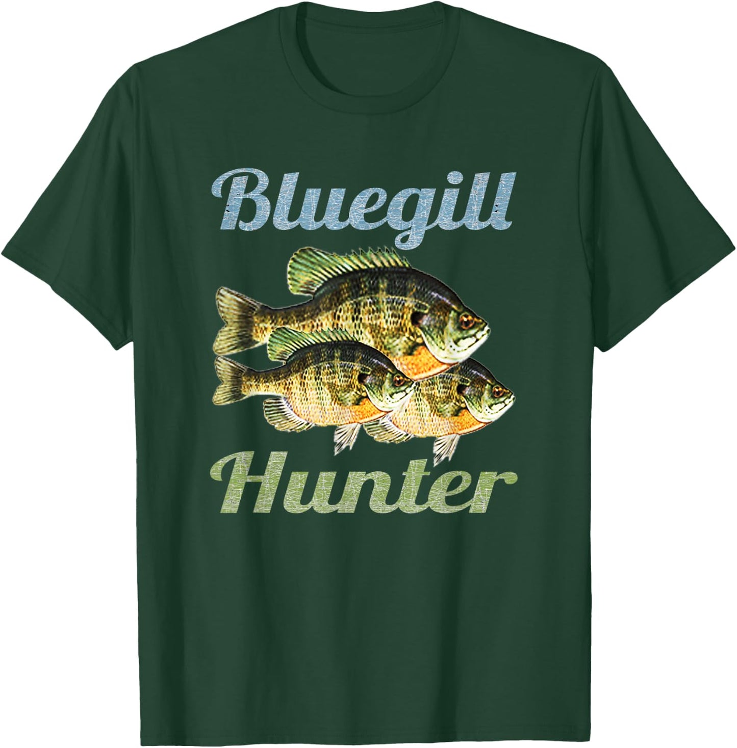 Bluegill Hunter Fishing Dad Fisherman Boy Freshwater Fish T-Shirt - T-Shirt | Forest