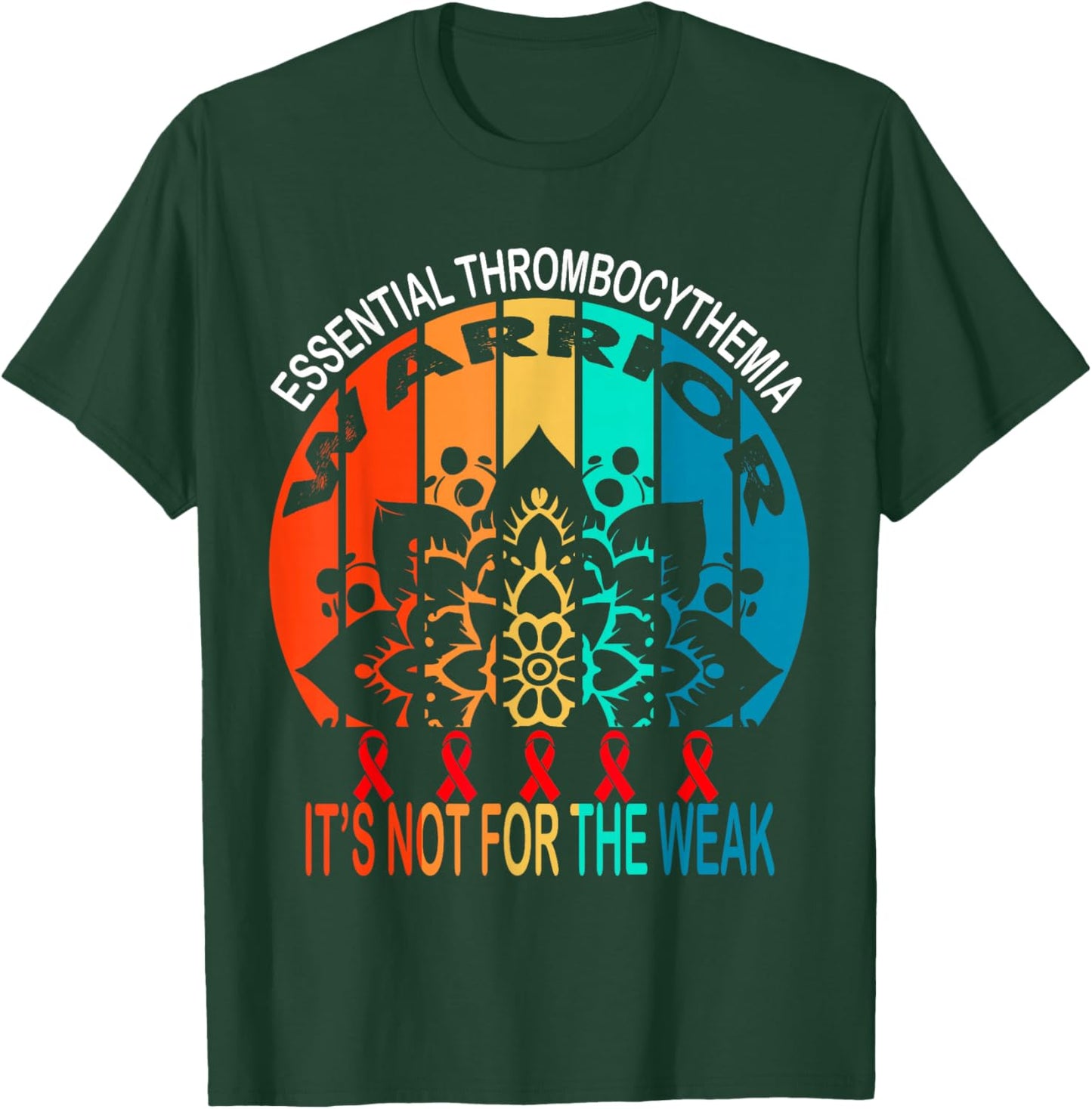 Essential Thrombocythemia warrior It's Not For The Weak T-Shirt - T-Shirt | Forest