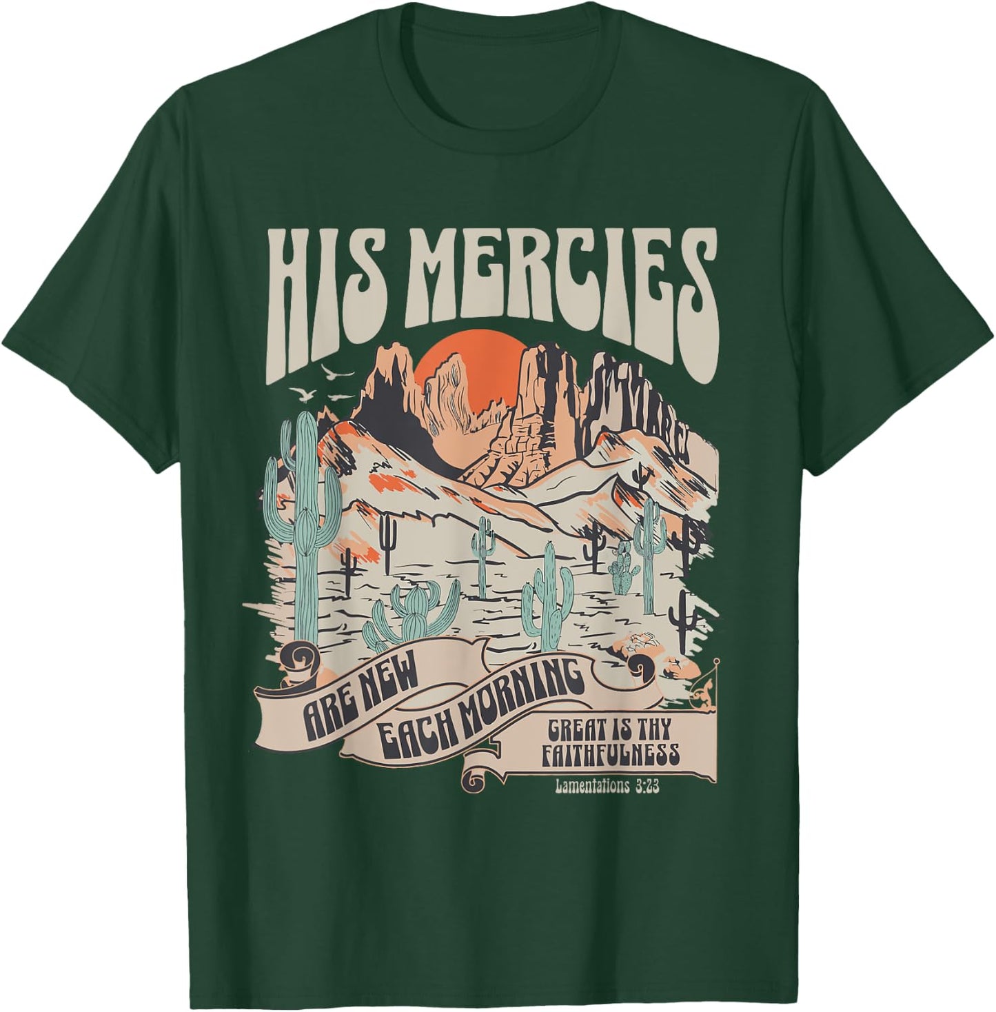 Christian Bible Verse His Mercies Are New Each Morning T-Shirt - T-Shirt | Forest