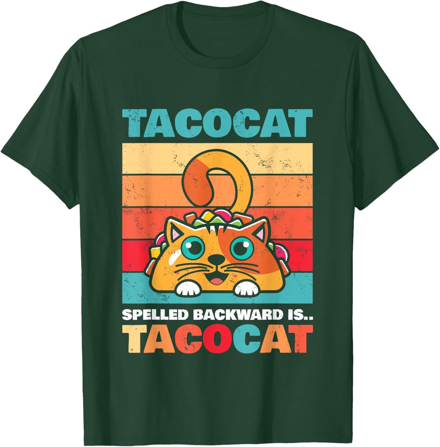 Tacocat Spelled Backward Is Tacocat I Love Cat And Taco Gift T-Shirt - T-Shirt | Forest