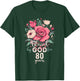 Blessed By God For 80 Years Rose Religious 80th Birthday T-Shirt - T-Shirt | Forest