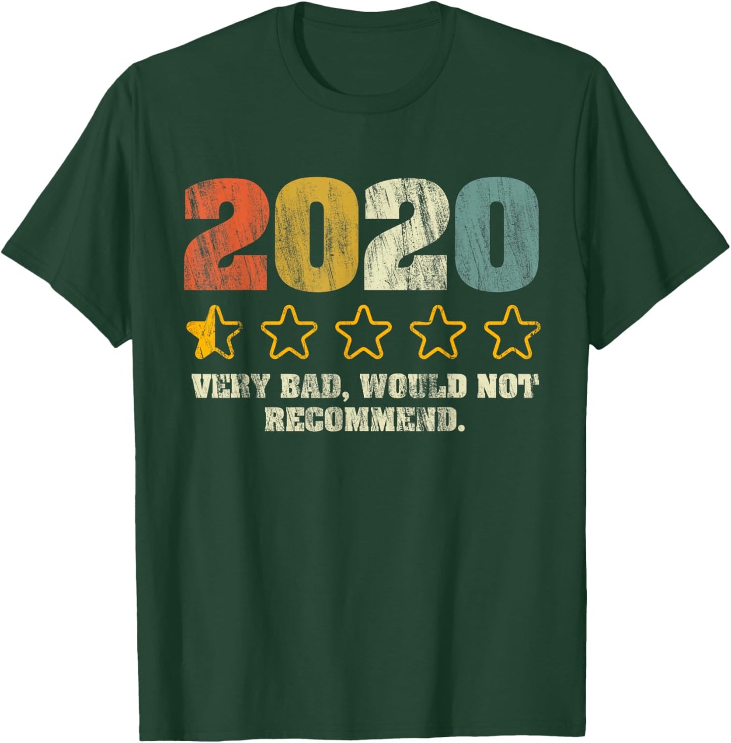 2020 Very Bad Would Not Recommend - 1 star Vintage T-Shirt - T-Shirt | Forest