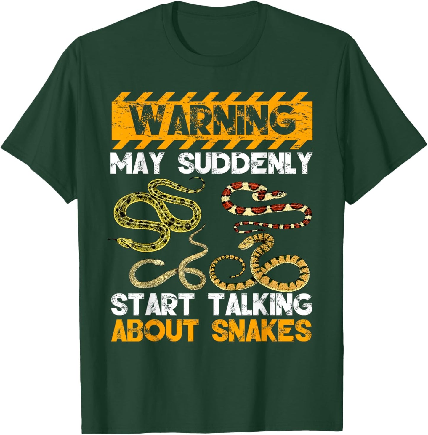Snake Lover Warning May Suddenly Start Talking About Snakes T-Shirt - T-Shirt | Forest
