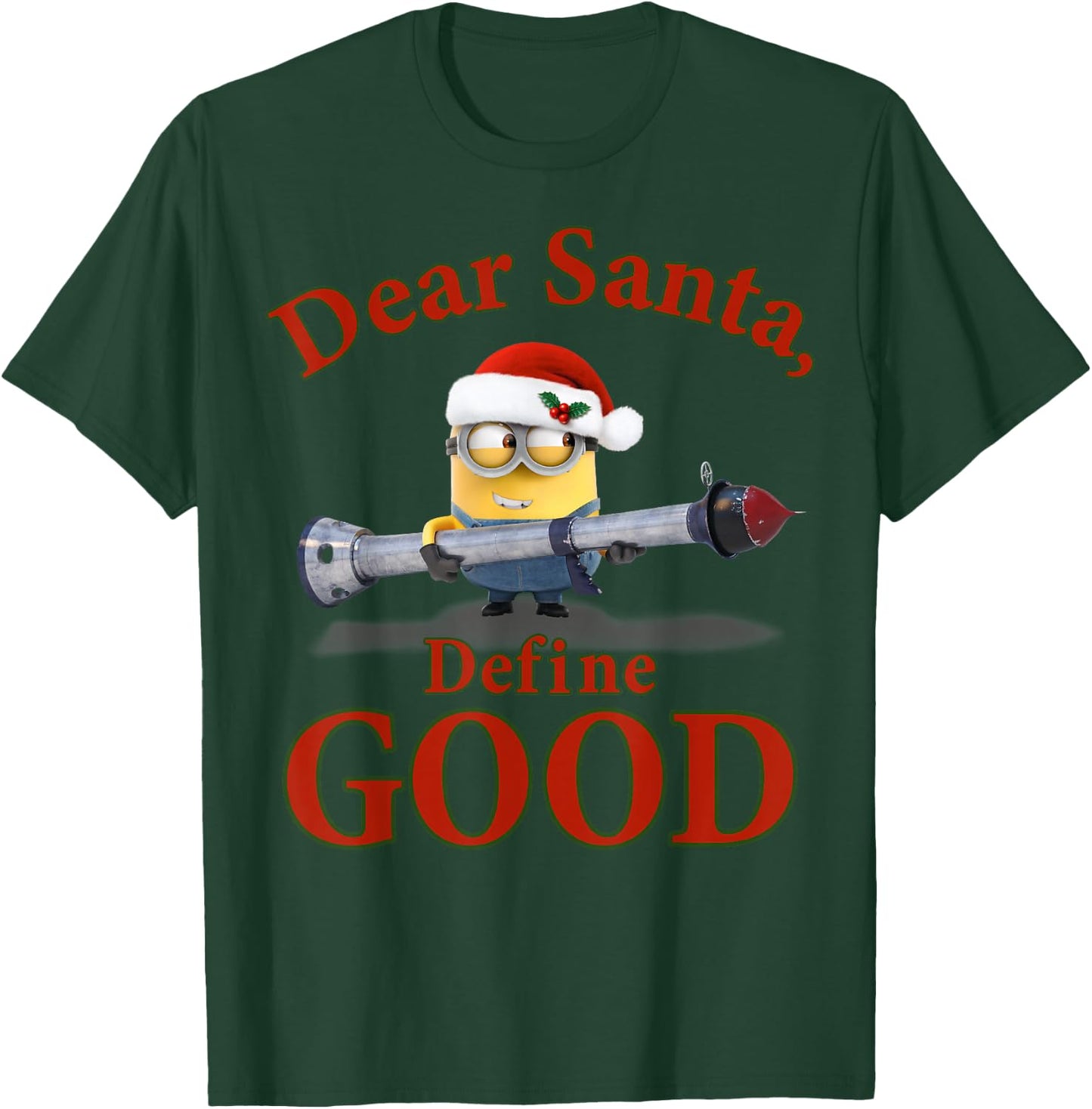 Despicable Me Minions Dear Santa Define Good Portrait T-Shirt - T-Shirt | Forest