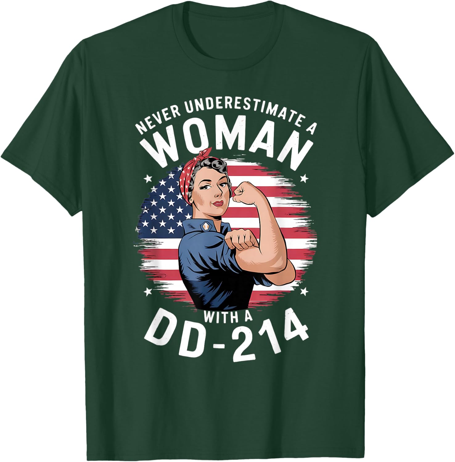 American Flag Never Underestimate a Women with a DD-214 T-Shirt - T-Shirt | Forest