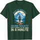 Out of Breath Hiking Team Society Don't Worry We'll Be There T-Shirt - T-Shirt | Forest