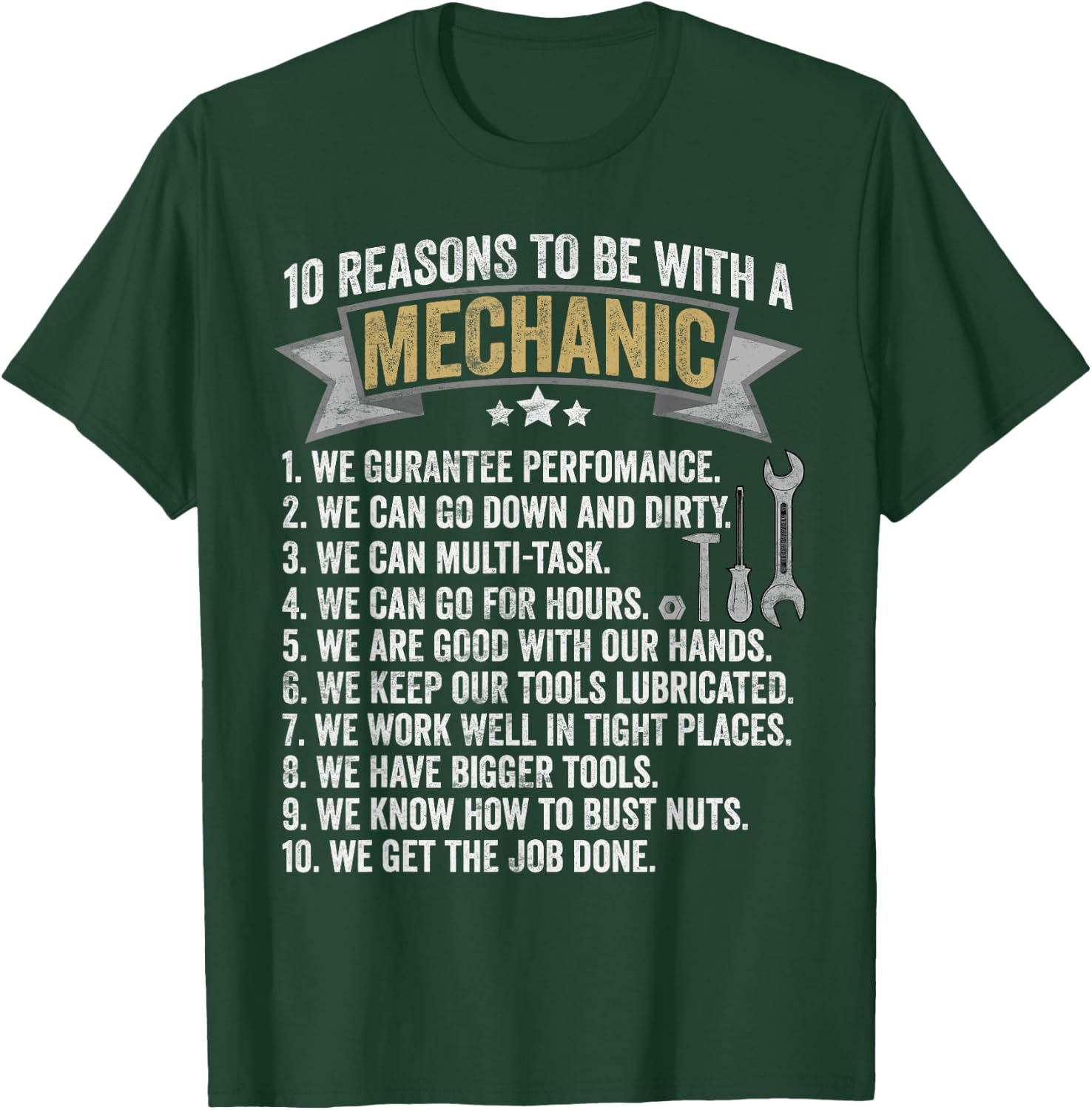10 Reasons to Be with a Mechanic - Funny Mechanic T-Shirt - T-Shirt | Forest
