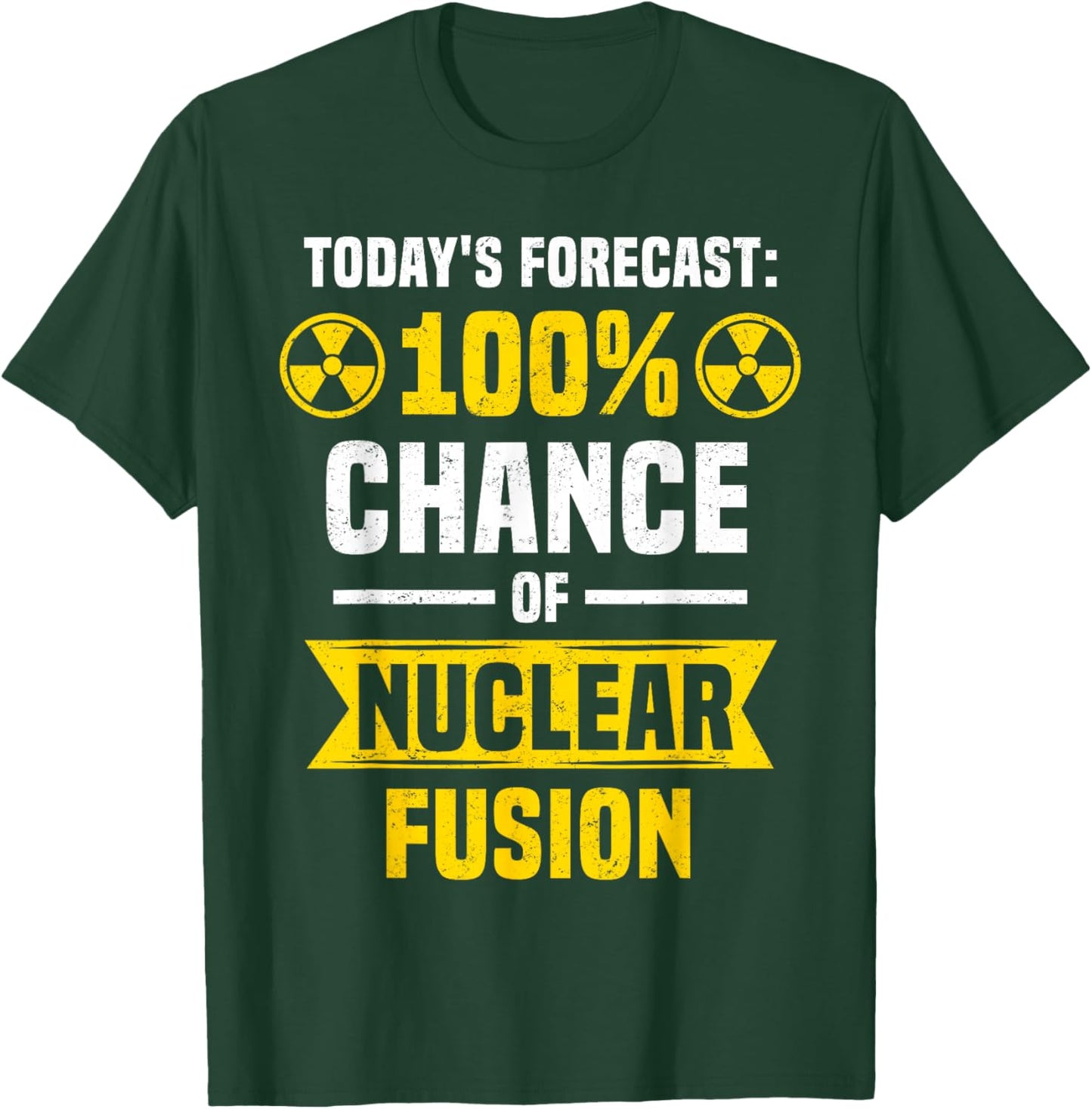 Core Fusion Radioactive Atomic Power Core Energy & Radiation T-Shirt - T-Shirt | Forest