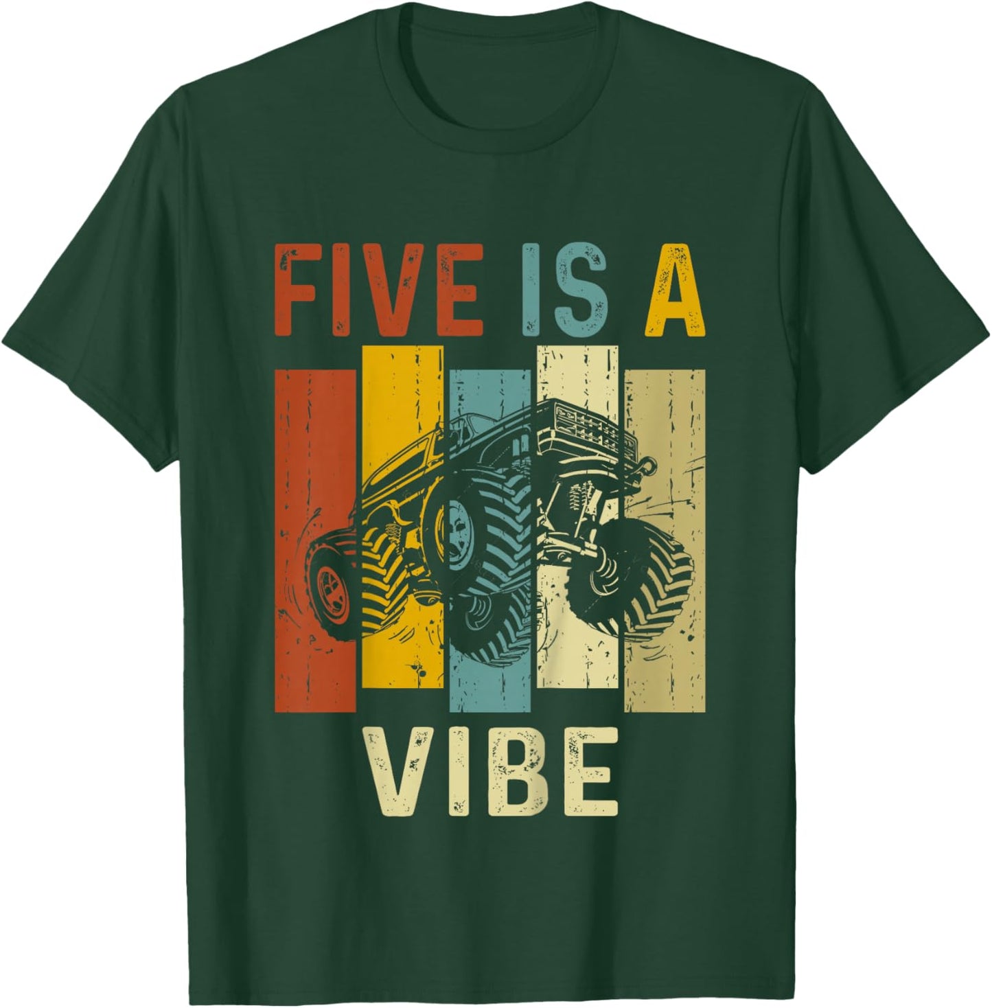 Five Is A Vibe Cute 5th Birthday design Monster 5Years Truck T-Shirt - T-Shirt | Forest
