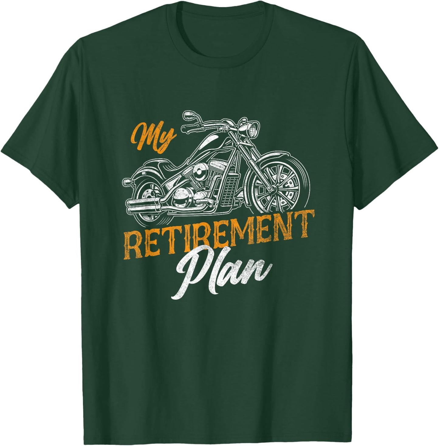 Classic Retired Motorcycle Biker My Retirement Plan Grandpa T-Shirt - T-Shirt | Forest