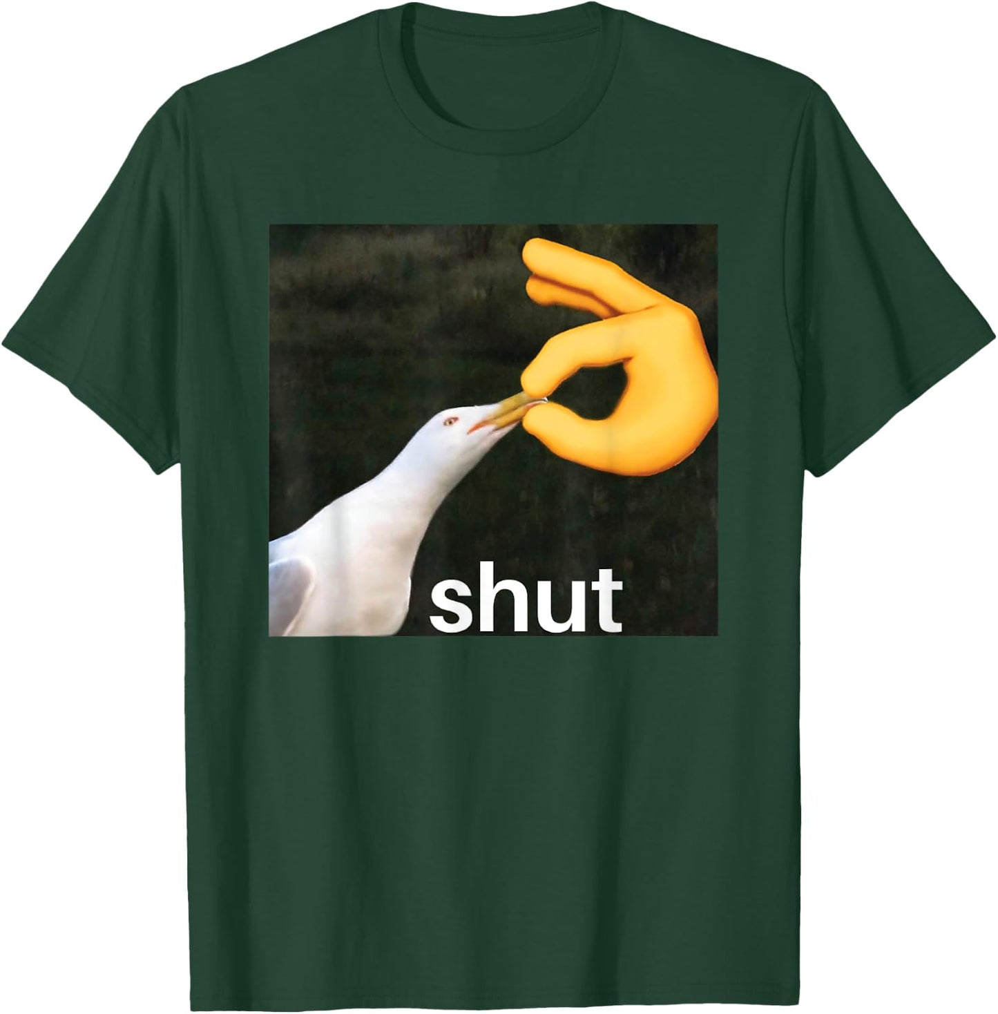Shut Seagull Meme Bird Shut Meme T-Shirt - T-Shirt | Forest