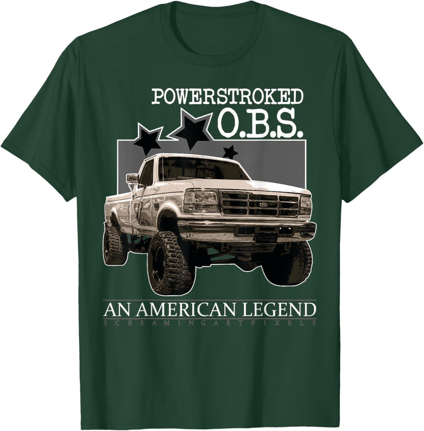Powerstroke Obs F350 F250 F150 7.3 6.0 6.7 T-Shirt - T-Shirt | Forest