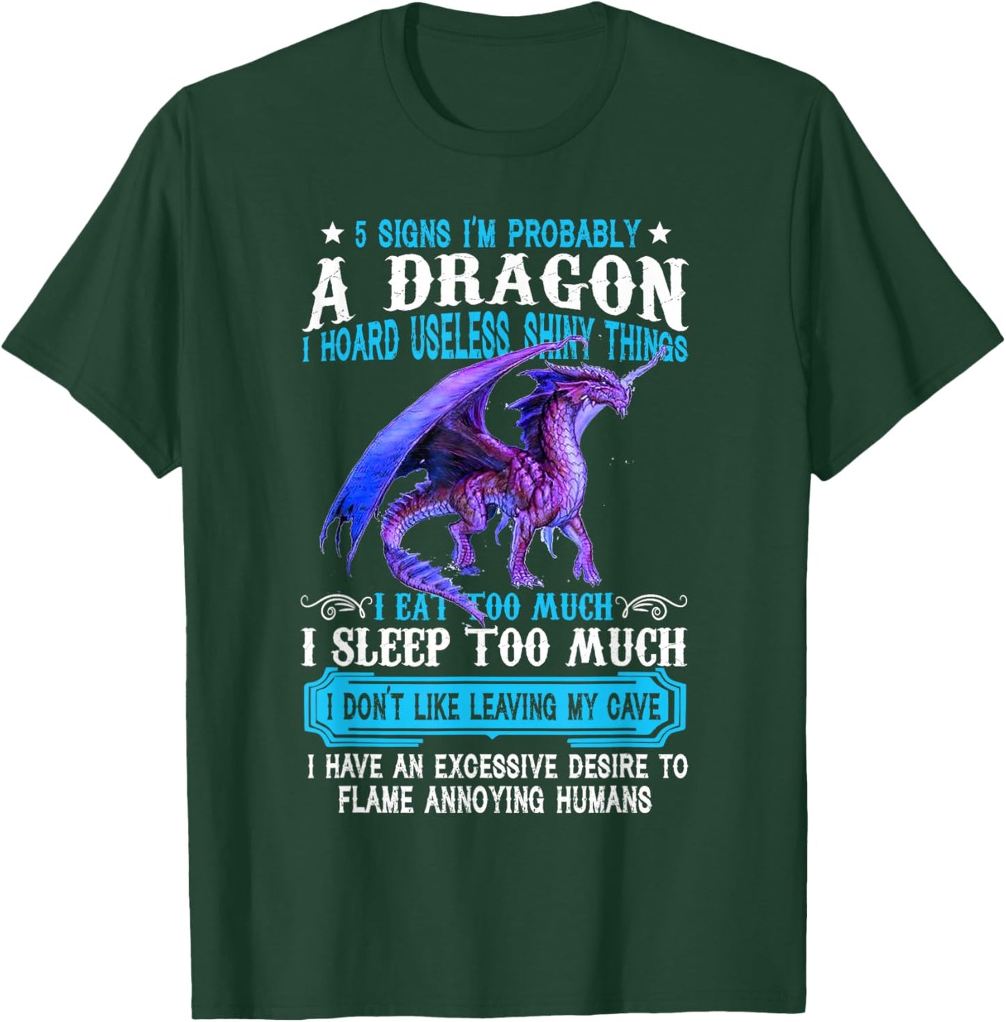 5 Signs I'm Probably A Dragon Dragon Lovers Gift T-Shirt - T-Shirt | Forest