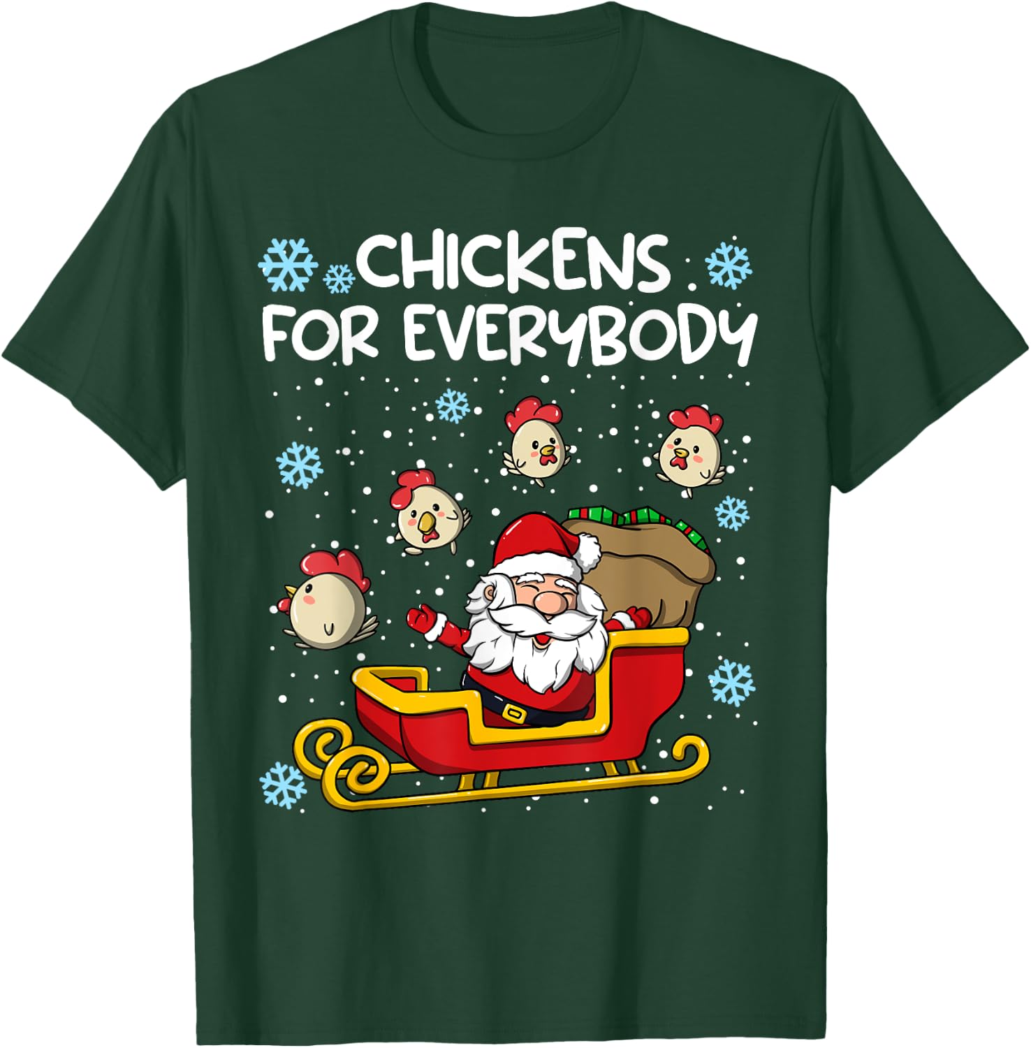 Chickens for Everybody Christmas Chicken Women T-Shirt - T-Shirt | Forest