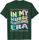 In My Nurse Practitioner Era Nursing Nurses Rn NP T-Shirt - T-Shirt | Forest