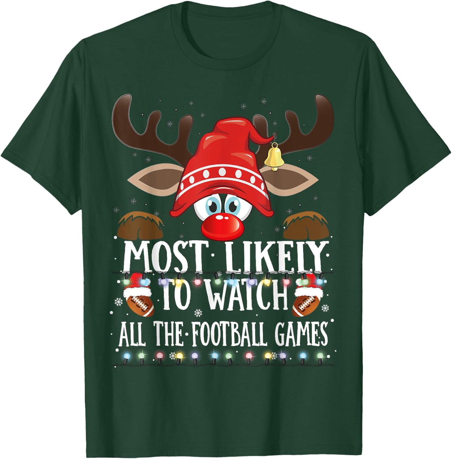 Christmas Matching Most Likely To Watch Football Games PJS T-Shirt - T-Shirt | Forest