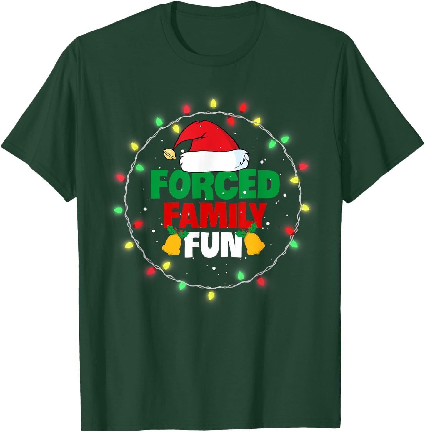 Forced Family Fun Christmas Hat and Christmas Light T-Shirt - T-Shirt | Forest
