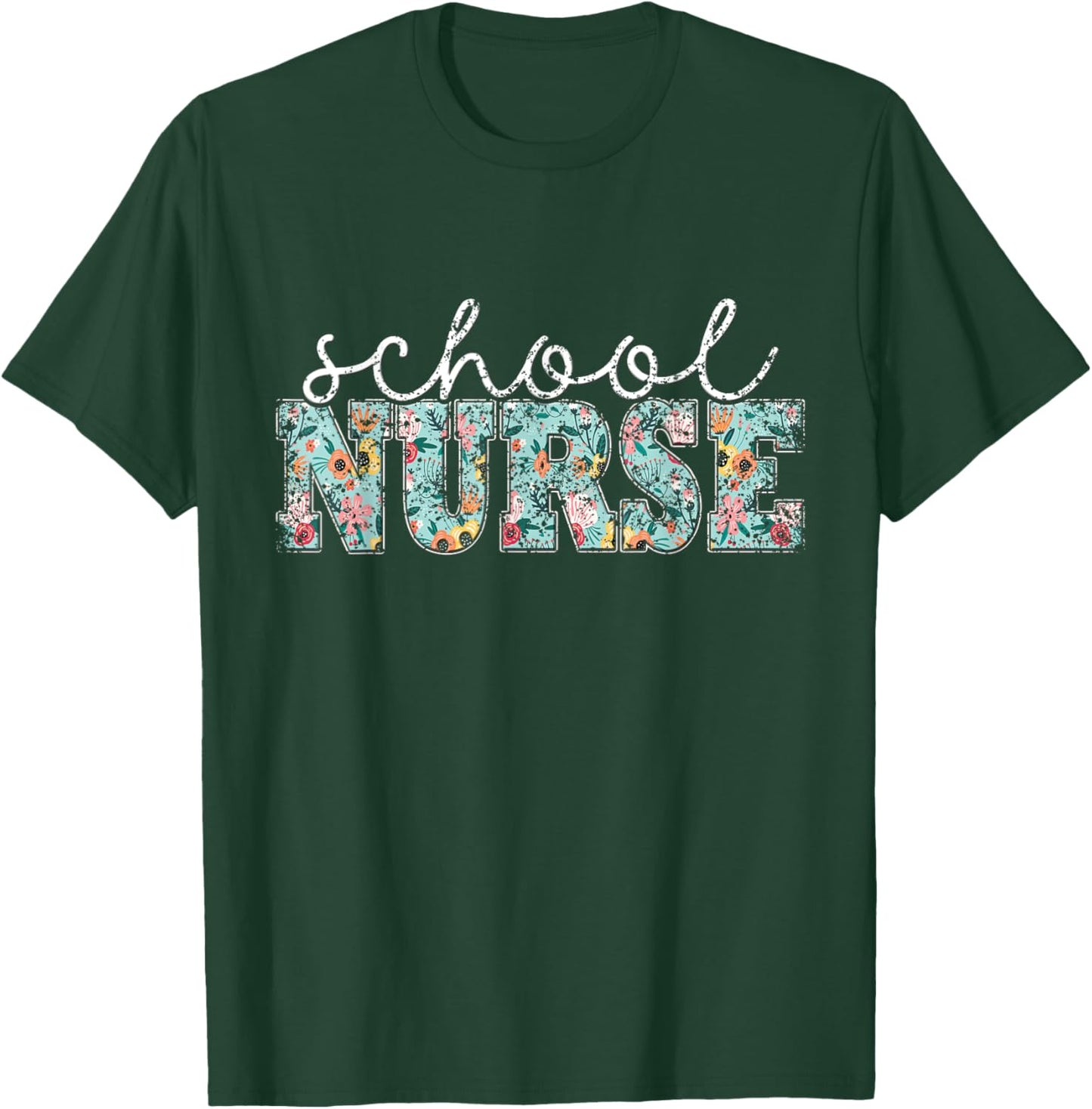 School Nurse Nurses Job Nursing School T-Shirt - T-Shirt | Forest