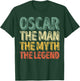 Oscar The Man The Myth The Legend Shirt First Name Oscar T-Shirt - T-Shirt | Forest