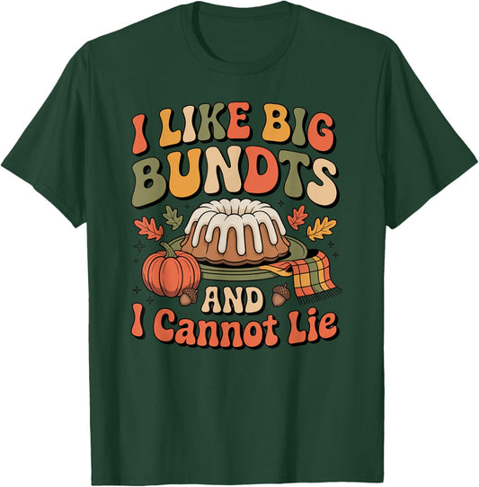 Thanksgiving I Like Big Bundts and I Cannot Lie Funny Group T-Shirt - T-Shirt | Forest