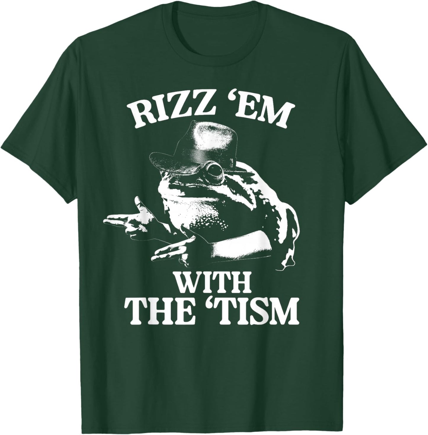 Rizz Em with The Tism Funny Meme Frog T-Shirt - T-Shirt | Forest