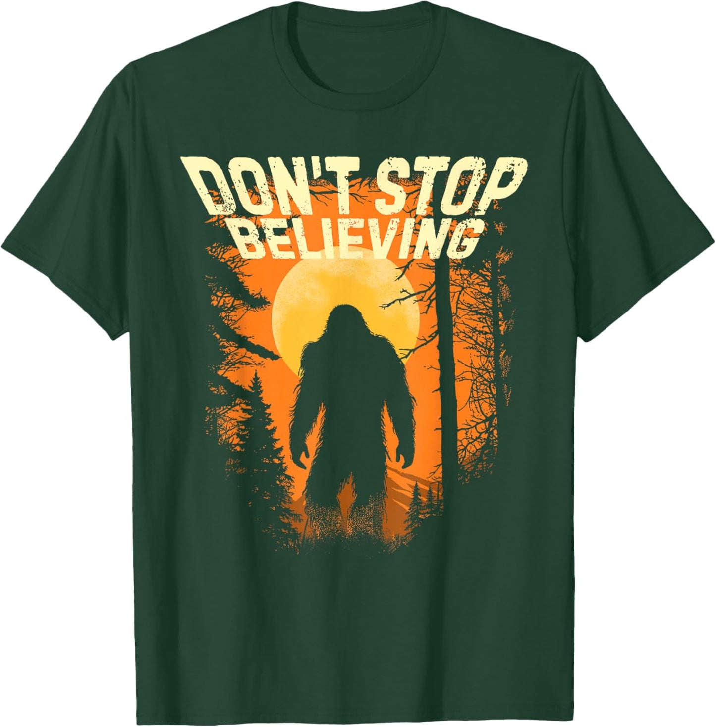 Cryptid Bigfoot Don't Stop Believing Sasquatch Cryptidcore T-Shirt - T-Shirt | Forest