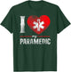 I Love My Paramedic Valentines Day Heart T-Shirt - T-Shirt | Forest