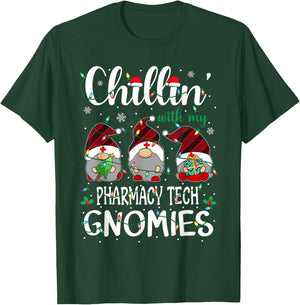 Chillin With My Pharmacy Tech Gnomies Gnomes Christmas T-Shirt - T-Shirt | Forest