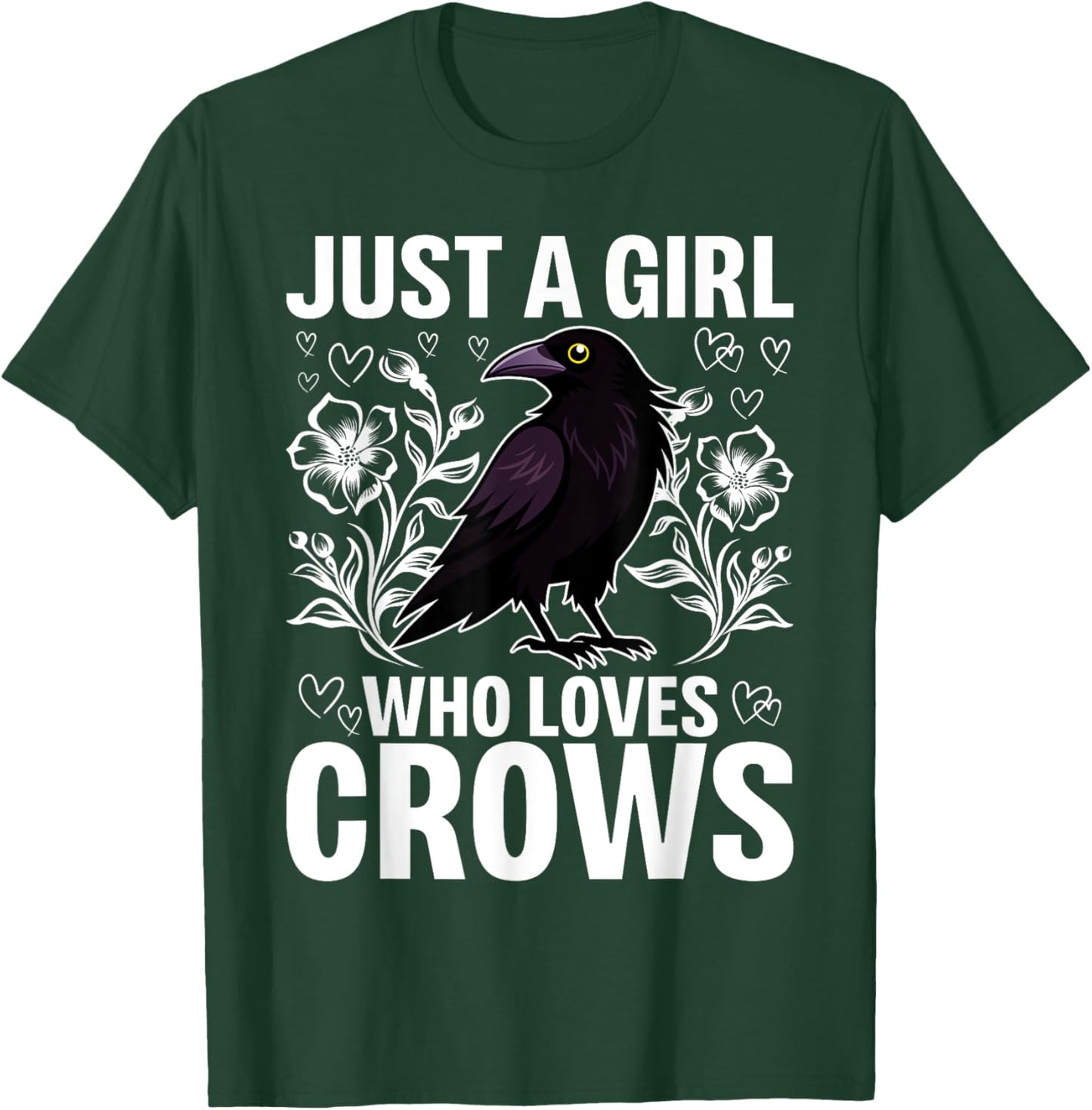 Just A Girl Who Loves Crows Crow and Raven Lovers T-Shirt - T-Shirt | Forest
