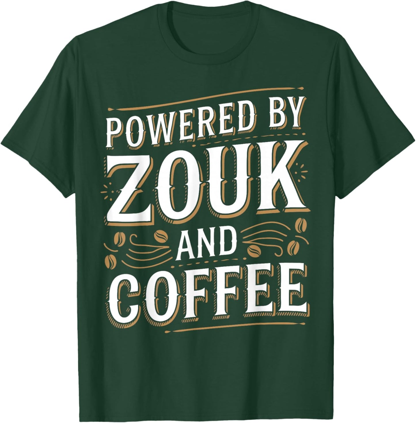Zouk Dancing Brazilian Zouk Funny Zouk T-Shirt - T-Shirt | Forest