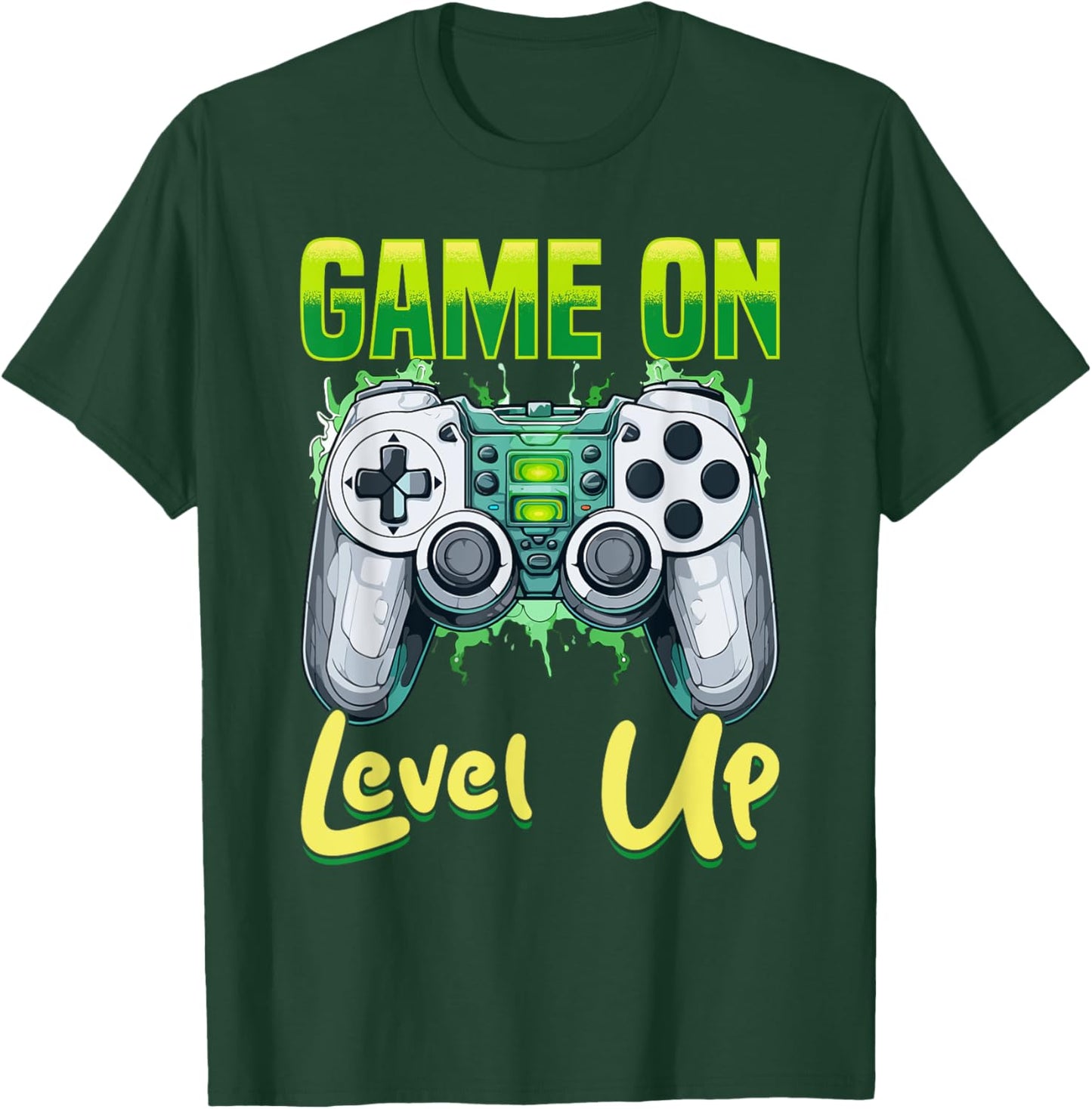 Gamer Gaming Game On, Level Up T-Shirt - T-Shirt | Forest