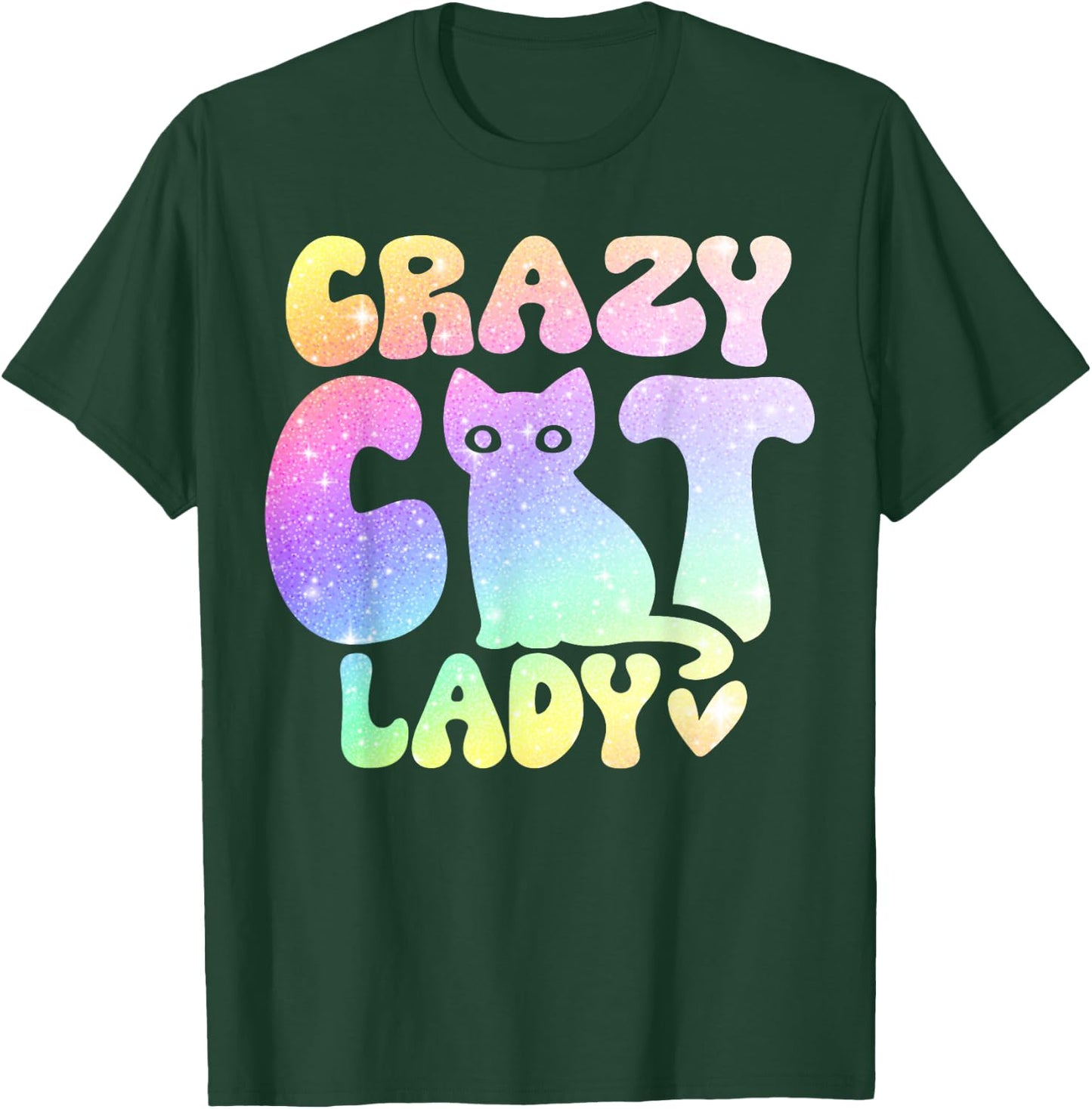 Crazy Cat Lady, Colorful Kittys Lover, Cat Lover T-Shirt - T-Shirt | Forest