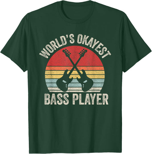 Vintage Retro Worlds Okayest Bass Player Bassist Bass Guita T-Shirt - T-Shirt | Forest