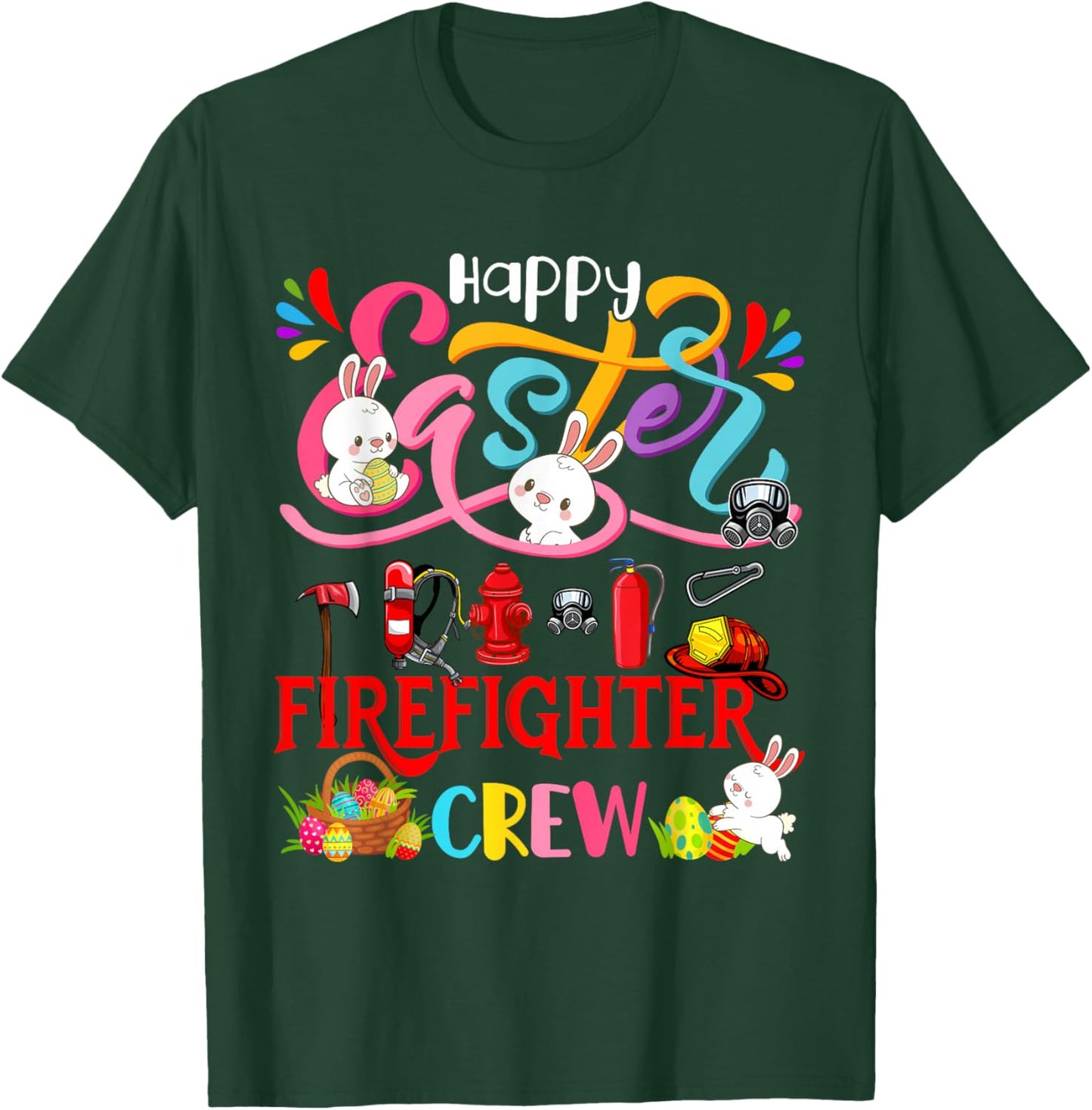 Happy Easter Firefighter Crew Group Bunnies Hunting Eggs T-Shirt - T-Shirt | Forest