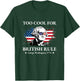 Too Cool For British Rule Fourth of July US American History Women Kids Men T-Shirt - T-Shirt | Forest