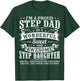 Funny Step Dad Fathers Day Christmas Step Daughter Stepdad T-Shirt - T-Shirt | Forest