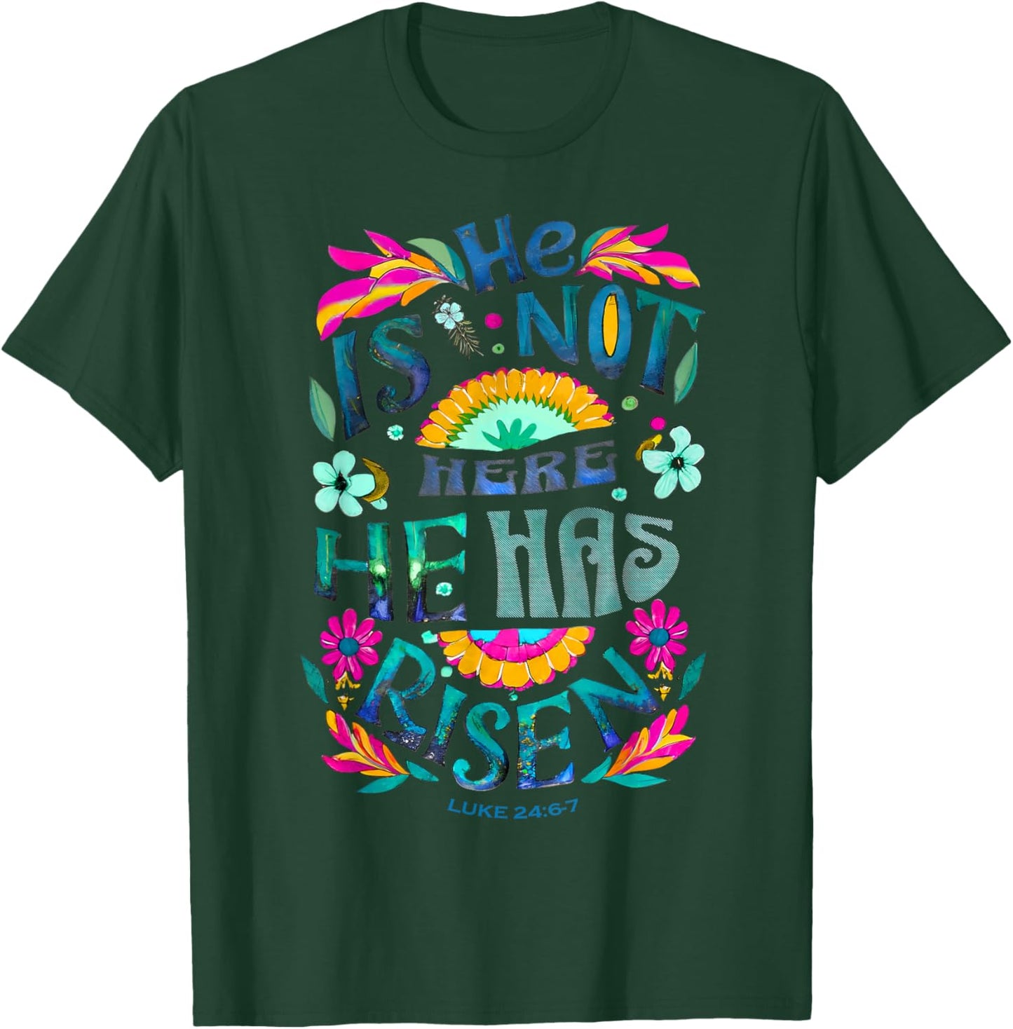 He Is Not Here He Has Risen Happy Easter Day Jesus Christian T-Shirt - T-Shirt | Forest