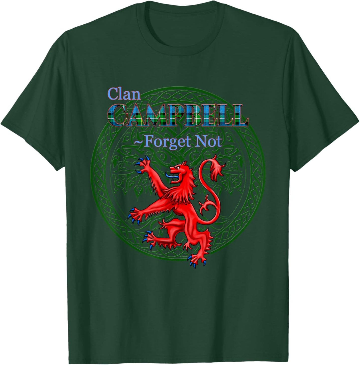 Campbell of Argyll Scottish Clan Pride Family Motto T-Shirt - T-Shirt | Forest