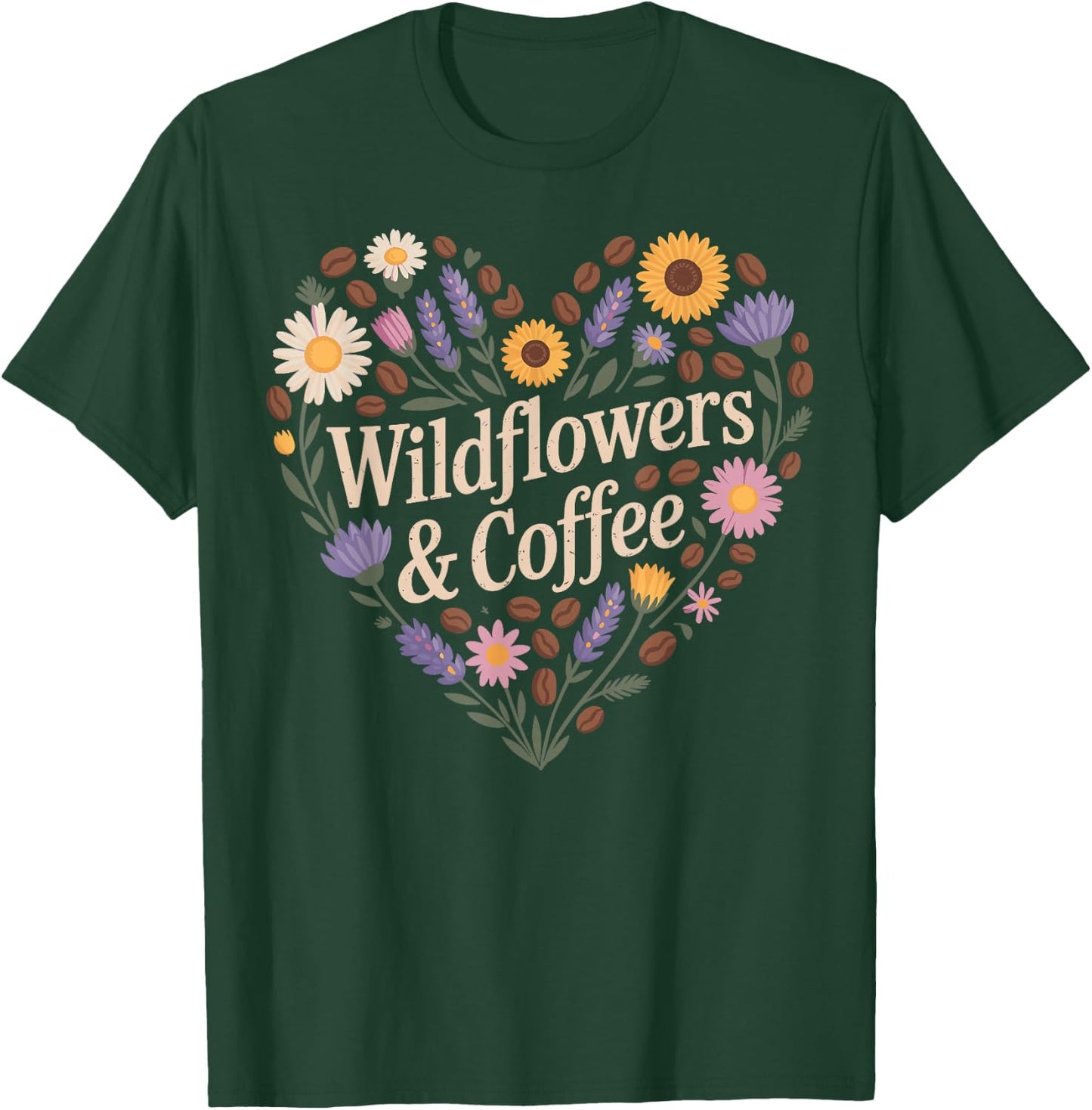 Wildflowers and Coffee Wildflower Floral T-Shirt - T-Shirt | Forest