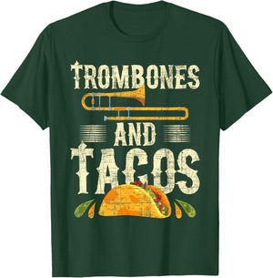 Trombones And Tacos - Trombone Player Trombonist T-Shirt - T-Shirt | Forest