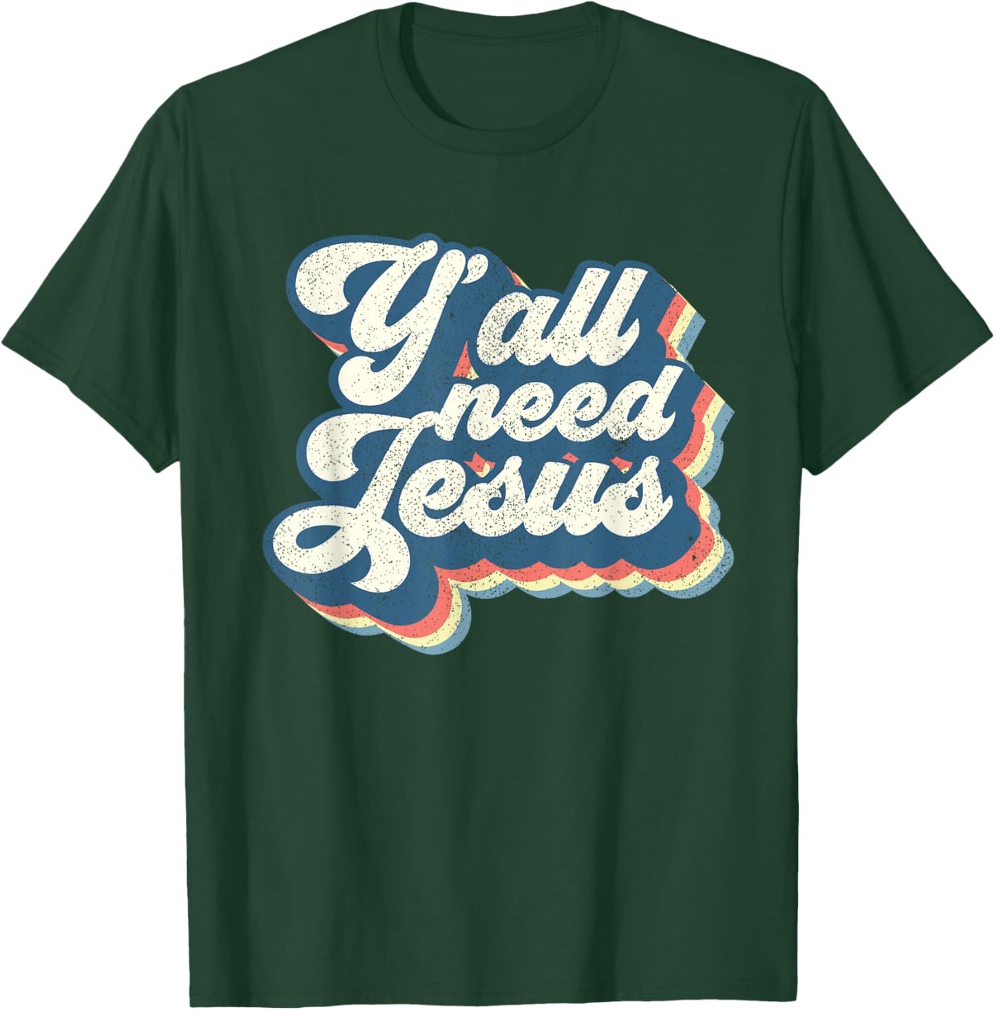 Yall Need Jesus Christian Retro 70s Christ Bible Women Gift T-Shirt - T-Shirt | Forest