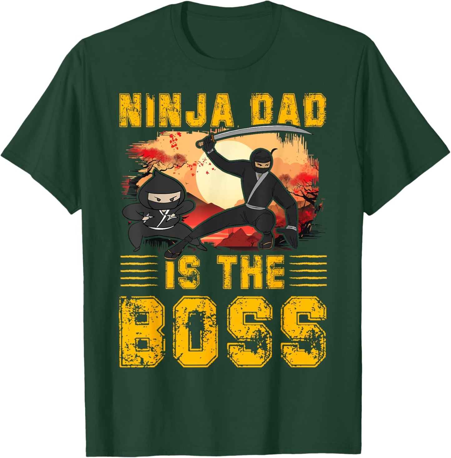 Ninja Dad is the Boss Father’s Day Love Papa Father Men T-Shirt - T-Shirt | Forest
