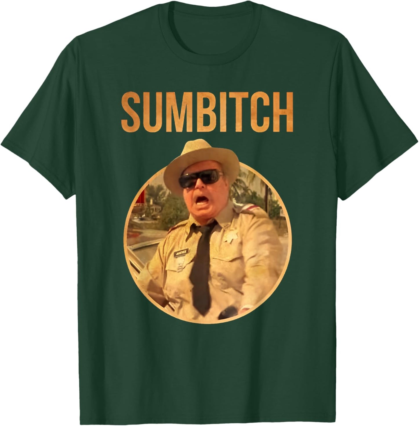 Police Sumbitch T-Shirt - T-Shirt | Forest