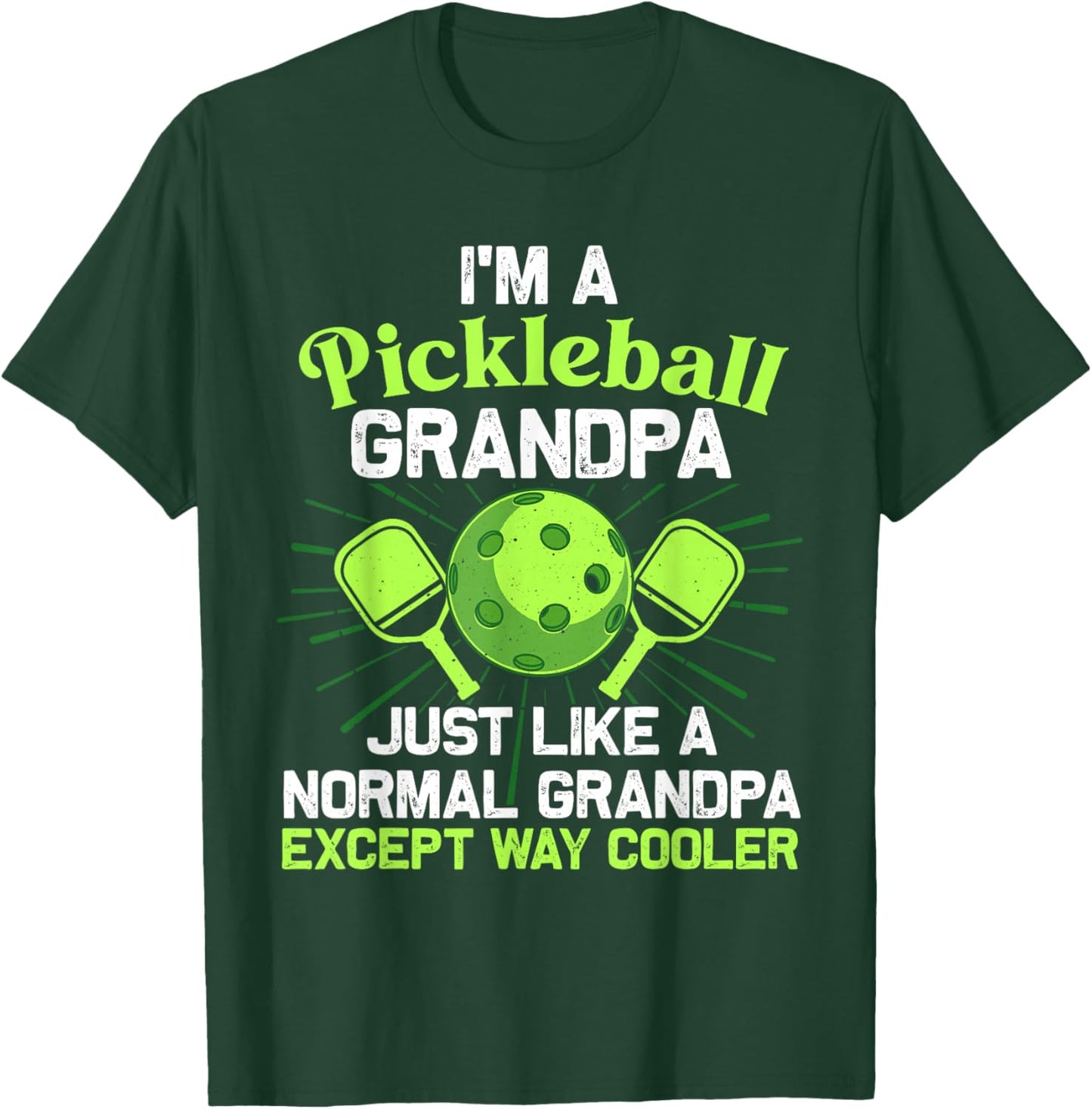Funny Grandpa Pickleball Gift Grandfather Papa Daddy T-Shirt - T-Shirt | Forest