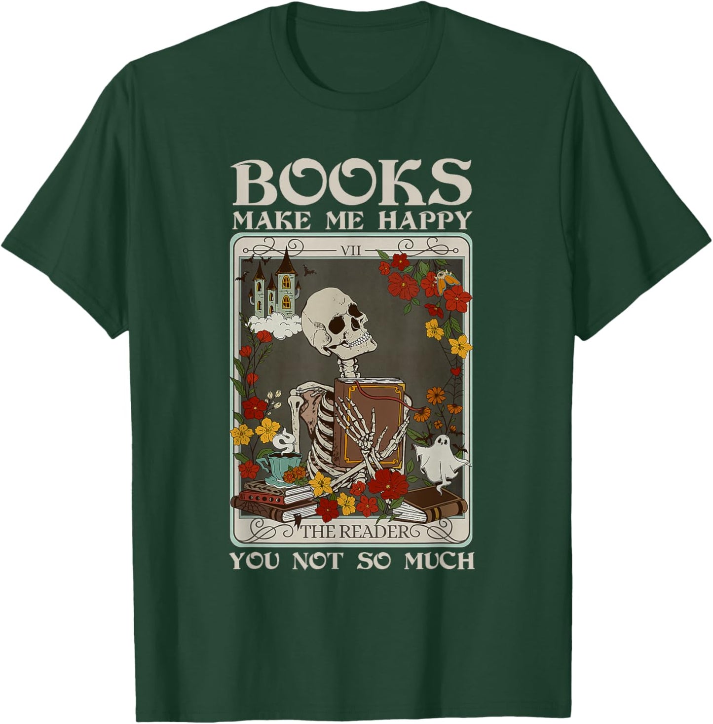 Skeleton Books Make Me happy You Not So Much Funny Book Nerd T-Shirt - T-Shirt | Forest