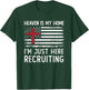 Heaven Is My Home I'm Just Here Recruiting American Flag T-Shirt - T-Shirt | Forest