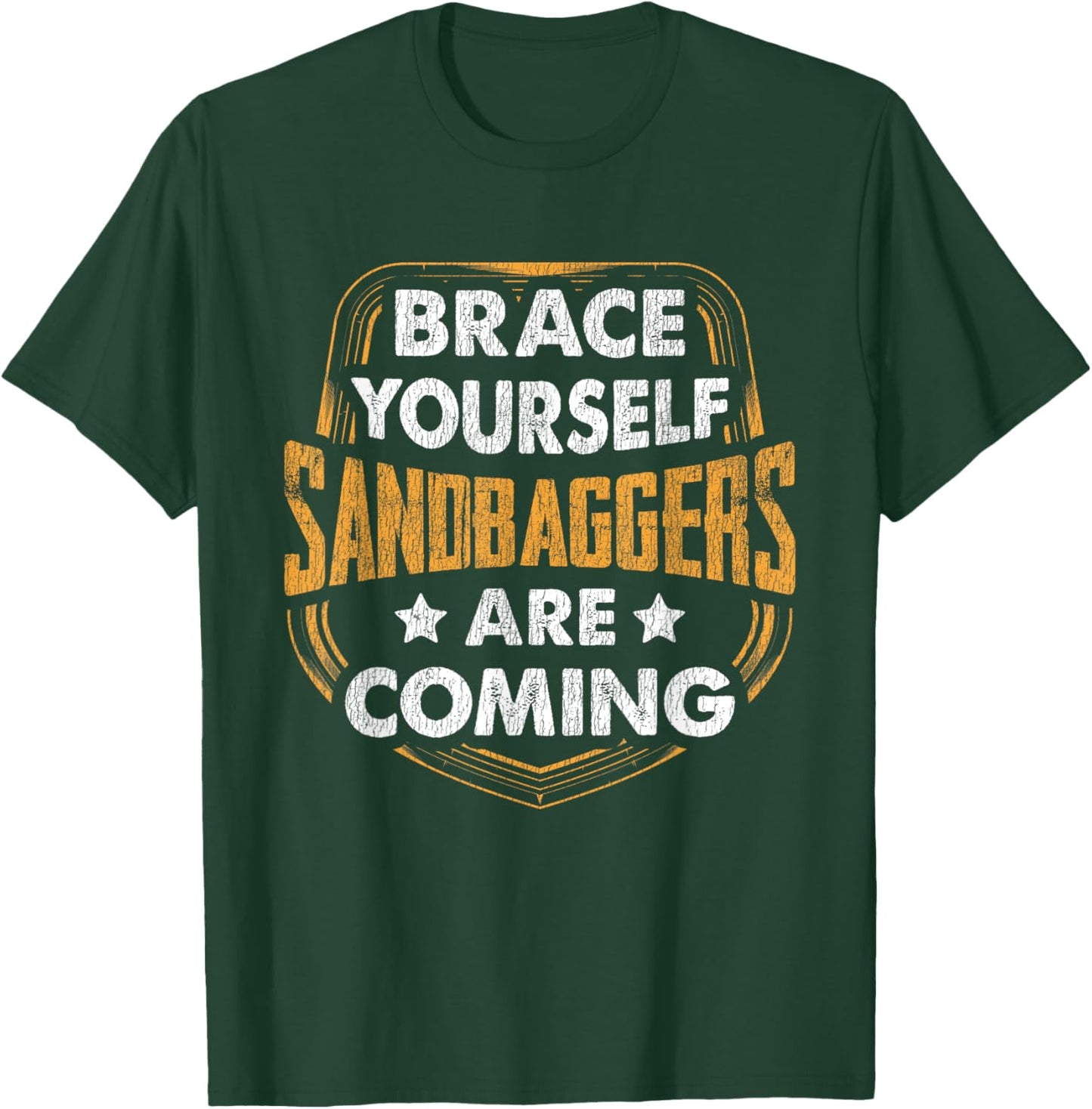 Brace Yourself Sandbaggers Are Coming Golf T-Shirt - T-Shirt | Forest