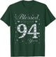 Blessed by God For 94 Years Old 94th Birthday Gift T-Shirt - T-Shirt | Forest